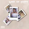 BRKN BLVD - Wake Up Happy (feat. Dexter Dash) - Single